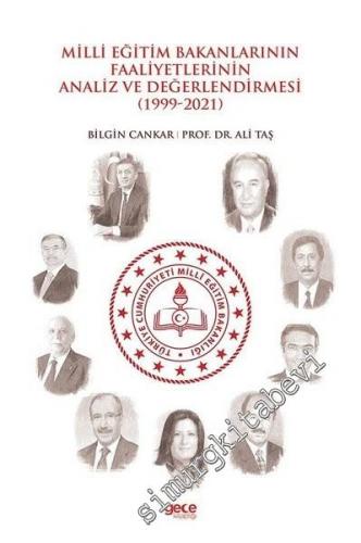 Milli Eğitim Bakanlarının Faaliyetlerinin Analiz ve Değerlendirmesi (1999 - 2021) -