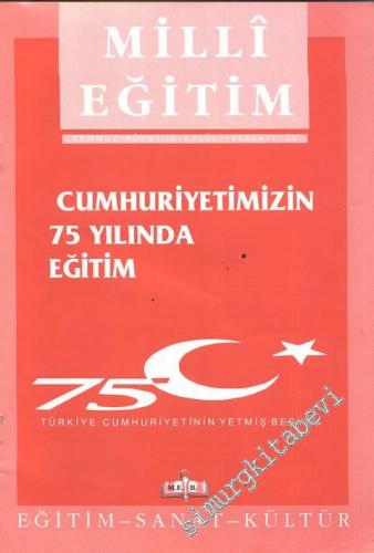 Milli Eğitim - Eğitim Sanat Kültür Dergisi - Temmuz - Ağustos - Eylül 1988, Sayı: 139