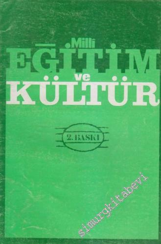 Milli Eğitim ve Kültür İki Aylık Kültür ve Sanat Dergisi - Sayı: 9    3  Nisan