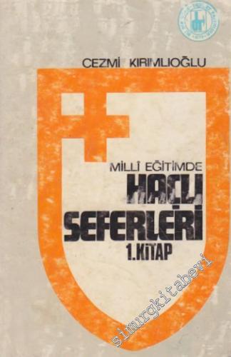 Milli Eğitimde Haçlı Seferleri 1 -