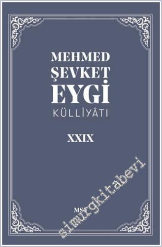 Milli Gazete Yazıları - Mehmet Şevket Eygi Külliyatı 29 -        2025