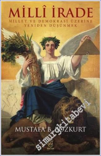 Milli İrade Millet ve Demokrasi Üzerine Yeniden Düşünmek -        2024