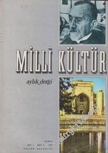 Milli Kültür Aylık Dergi - Sayı: 2    1  Şubat 1977
