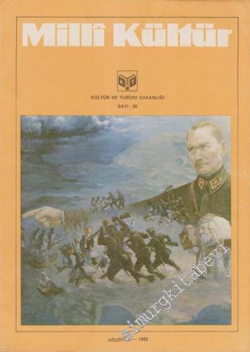 Milli Kültür Aylık Dergi - Sayı: 35  3    Ağustos