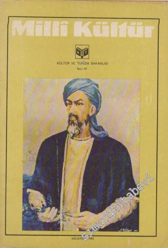 Milli Kültür Aylık Dergi - Sayı: 41  4    Ağustos