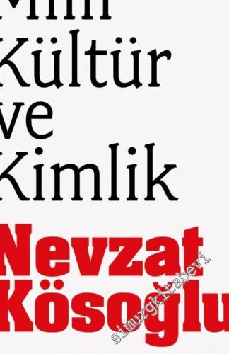 Milli Kültür ve Kimlik -        2018