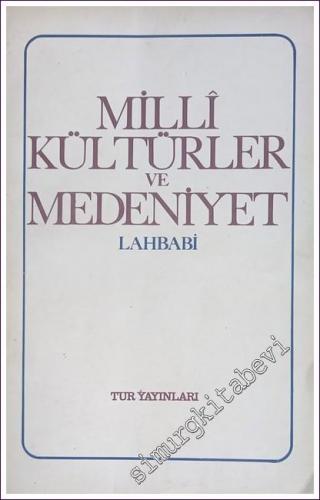 Milli Kültürler ve Medeniyet : Denemeler -        1980
