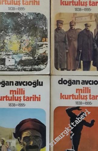 Milli Kurtuluş Tarihi 1838'den 1995'e: Emperyalizm Karşısında Türk Aydınının Aymazlığı ve Tam Bağımsızlık  4 Cilt Takım -        1977