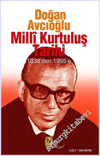 Milli Kurtuluş Tarihi 4 Cilt TAKIM 1838'den 1995'e - 2026