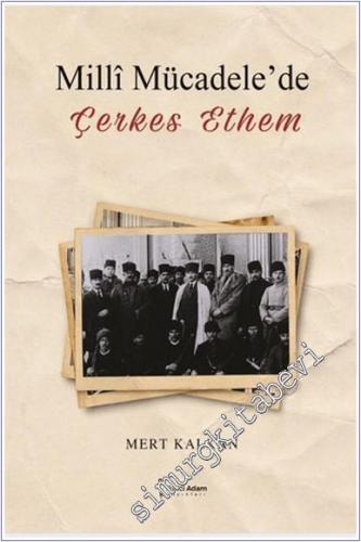 Milli Mücadele'de Çerkes Ethem -        2025