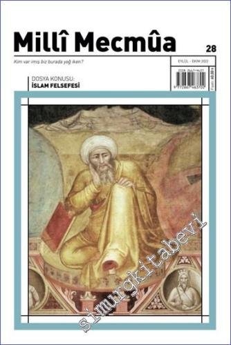 Milli Mecmua Dergisi - İslam Felsefesi - Sayı: 28 Eylül - Ekim 2022