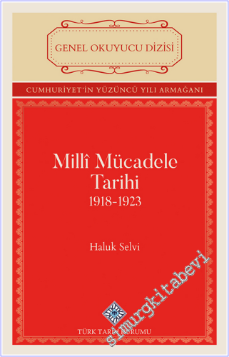 Milli Mücadele Tarihi (1918-1923) - 2025