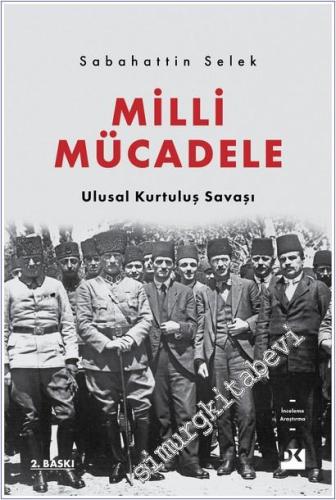 Milli Mücadele: Ulusal Kurtuluş Savaşı -        2025