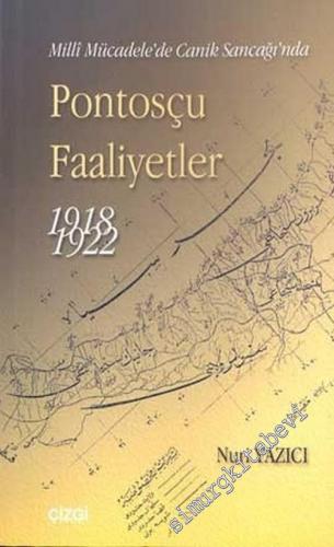 Milli Mücadele'de Canik Sancağı'nda Pontosçu Faaliyetler ( 1918 - 1922) -        2003