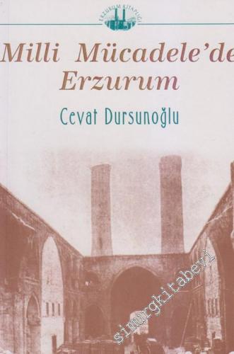 Milli Mücadelede Erzurum -