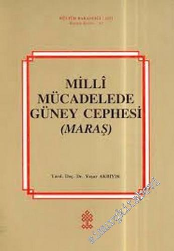 Milli Mücadelede Güney Cephesi ( Maraş ) -        1990
