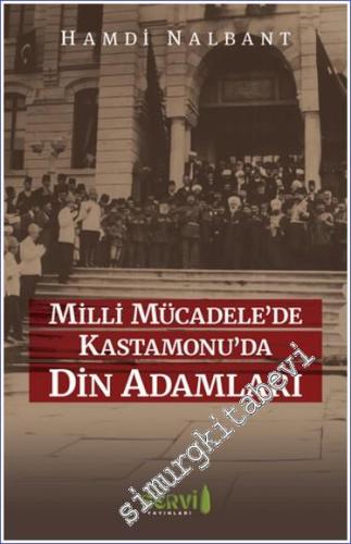 Milli Mücadele'de Kastamonu'da Din Adamları -        2024