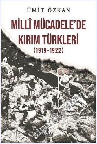 Milli Mücadelede Kırım Türkleri (1919-1922) - 2022