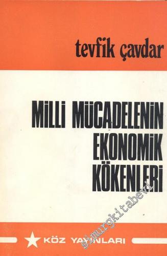 Milli Mücadelenin Ekonomik Kökenleri -        1974
