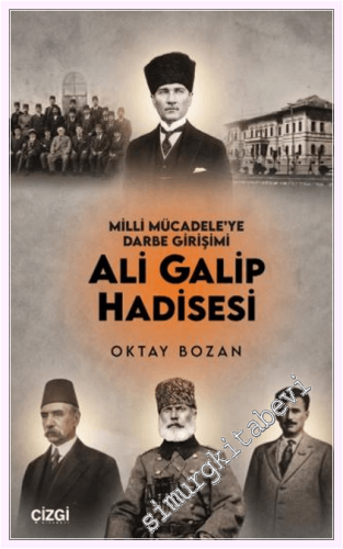 Milli Mücadele'ye Darbe Girişimi Ali Galip Hadisesi -         2026