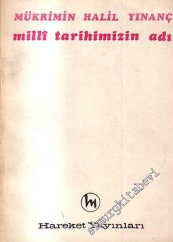 Milli Tarihimizin Adı -        1969