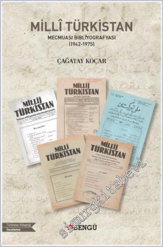 Milli Türkistan Mecmuası Bibliyografyası (1942 - 1975) -        2024