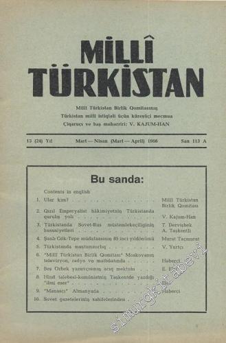 Milli Türkistan - Milli Türkistan Birlik Qomitasının Türkistan Milli İstiqlali Üçün Küreşüçi Mecmua - Sayı: 113 A, Mart-Nisan 1966