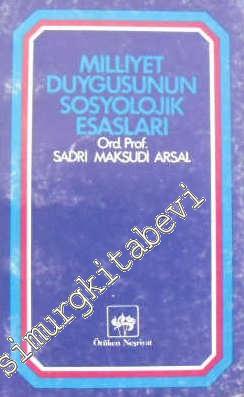 Milliyet Duygusunun Sosyolojik Esasları -