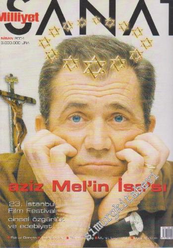 Milliyet Sanat Dergisi - Dosya: Aziz Mel'in İsa'sı - Sayı: 541      Nisan