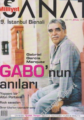 Milliyet Sanat Dergisi - Dosya: Gabo'nun Anıları - Sayı: 558      Eylül