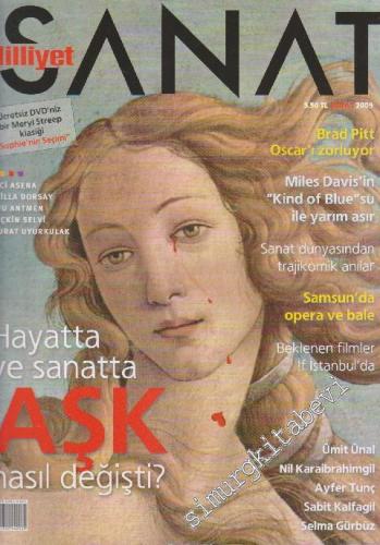 Milliyet Sanat Dergisi - Dosya: Hayatta Ve Sanatta Aşk Nasıl Değişti? - Sayı: 599      Şubat