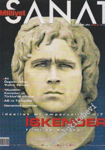 Milliyet Sanat Dergisi - Dosya: İskender Filmi - Sayı: 549      Aralık