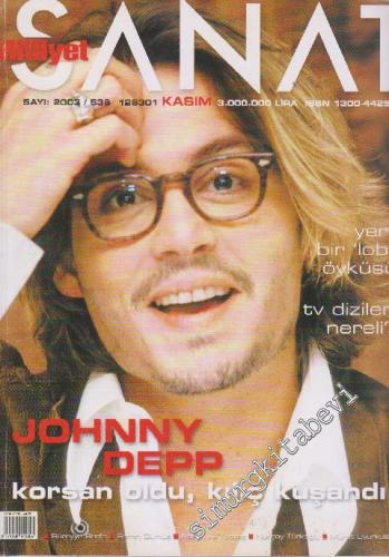 Milliyet Sanat Dergisi - Dosya: Johhny Depp Korsan Oldu, Kılıç Kuşandı - Sayı: 536      Kasım
