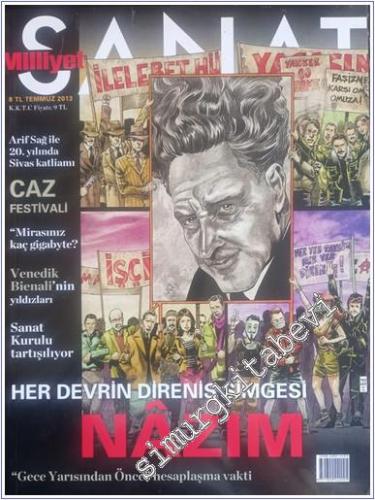 Milliyet Sanat Dergisi - Dosya:  Ölümünün 50. Yılında Nazım Hikmet - Sayı: 652      Temmuz 2013