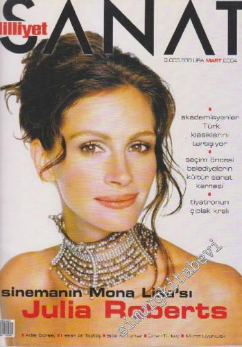 Milliyet Sanat Dergisi - Dosya: Sinemanın Mona Lisa'sı Julia Roberts -