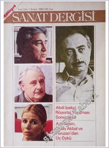Milliyet Sanat Dergisi - Yeni Dizi : Abdi İpekçi Röportaj Yarışması Sonuçlandı - Aziz Nesin, Oktay Akbal ce Fürüuzan'dan Üç Öykü - Sayı: 1      Şubat 1980