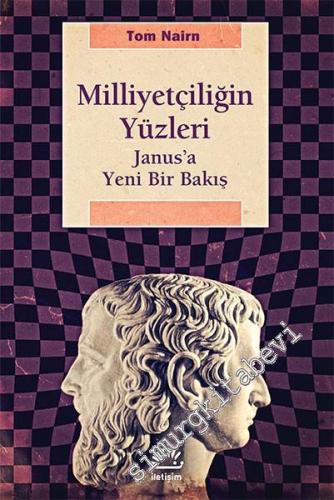 Milliyetçiliğin Yüzleri: Janus'a Yeni Bir Bakış -