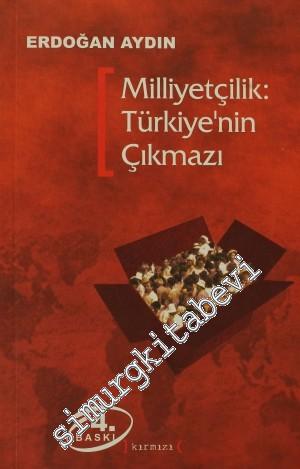 Milliyetçilik: Türkiye'nin Çıkmazı -        2010