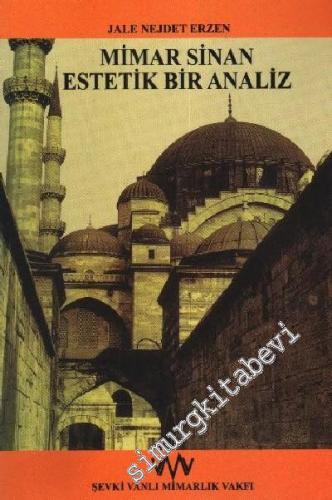 Mimar Sinan: Estetik Bir Analiz