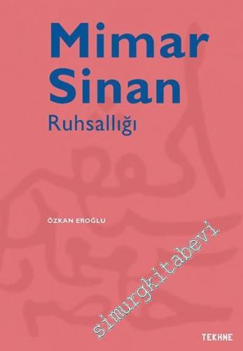 Mimar Sinan Ruhsallığı -        2016