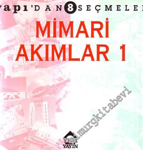 Mimari Akımlar 1 Yapı'dan Seçmeler Dizisi 8 -