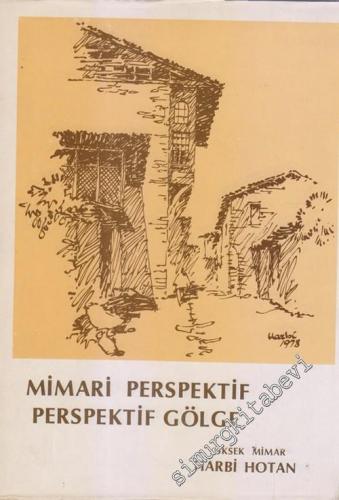 Mimari Perspektif ve Gölge -        1978