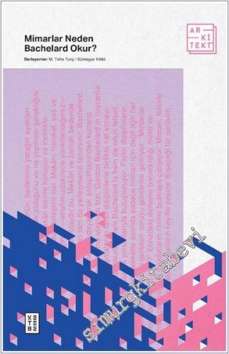 Mimarlar Neden Bachelard Okur -        2021