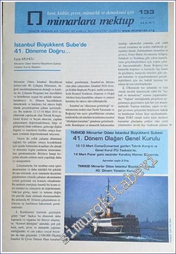 Mimarlara Mektup / Kent, Kültür, Çevre, Mimarlık ve Demokrasi İçin - Sayı: 133, Mart 2010       2010