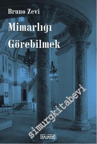Mimarlığı Görebilmek -