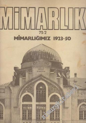 Mimarlık - Architecture - Dosya: Mimarlığımız 1923 - 50 - 112    10  Şubat
