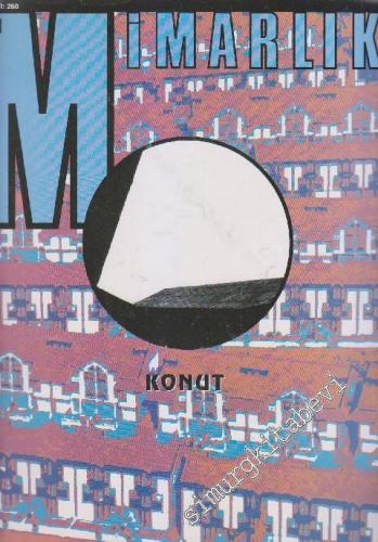 Mimarlık Dergisi - Dosya: Konut - Sayı: 260    32  Kasım