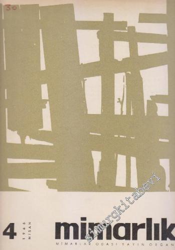 Mimarlık Dergisi  - Sayı: 30    4  Nisan