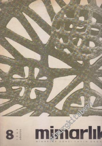 Mimarlık Dergisi  - Sayı: 34    4  Ağustos