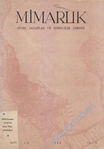Mimarlık Güzel Sanatlar ve Şehircilik Dergisi - Sayı: 1 - 2    IX